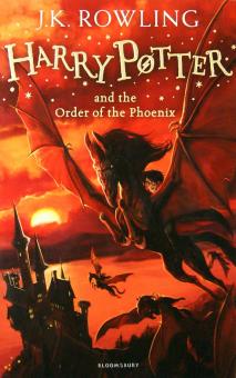 Harry Potter and the Order of the Phoenix Rowling, J.K.