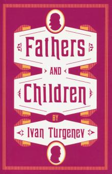 Fathers and Children Turgenev Ivan