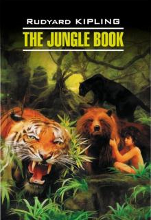 Книга джунглей Книга для чтения на английском языке Киплинг