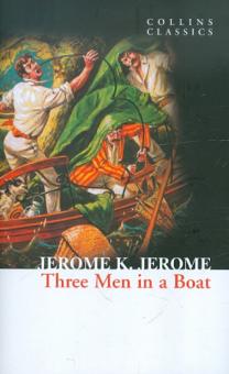 Three Men in a Boat Collins Classics Jerome K. Jerome
