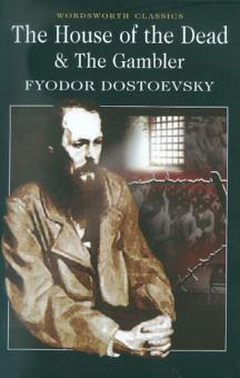 House of the Dead The Gambler The Dostoevsky, Fyodor