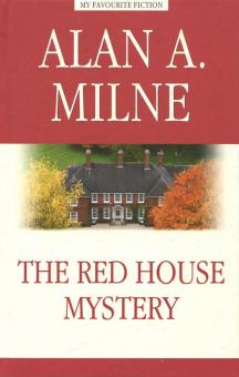 Тайна Красного дома Книга для чтения на английском языке Милн