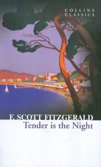 Tender is the Night Collins Classics Fitzgerald