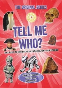 Tell Me Whо Answers to hundreds of fascinating questionsThe original series