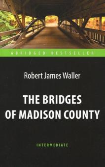 Мосты округа Мэдисон Адаптированное чтение Уоллер