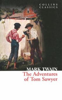 The Adventures of Tom Sawyer Collins Classics Twain